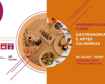 IPVC assina protocolo com Turismo de Portugal e apresenta licenciatura em Gastronomia e Artes Culinárias
