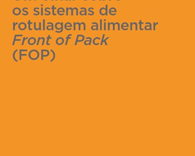 APN lança guia sobre sistemas de rotulagem “Front of Pack”