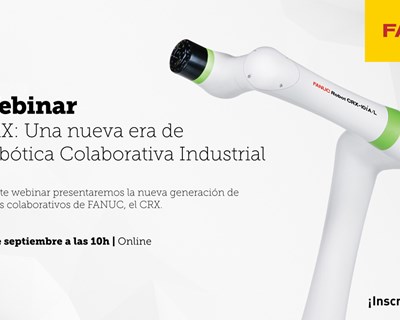 FANUC Iberia organiza webinar sobre  “CRX: uma nova era de Robótica Colaborativa Industrial”