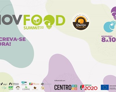 "InovFood Summit22" conta com presença do Governo para abordar Financiamento 2030
