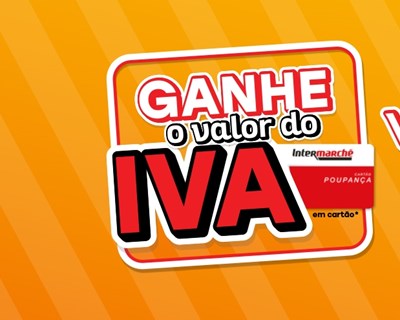 Intermarché lança campanha que mantém IVA 0% em produtos essenciais